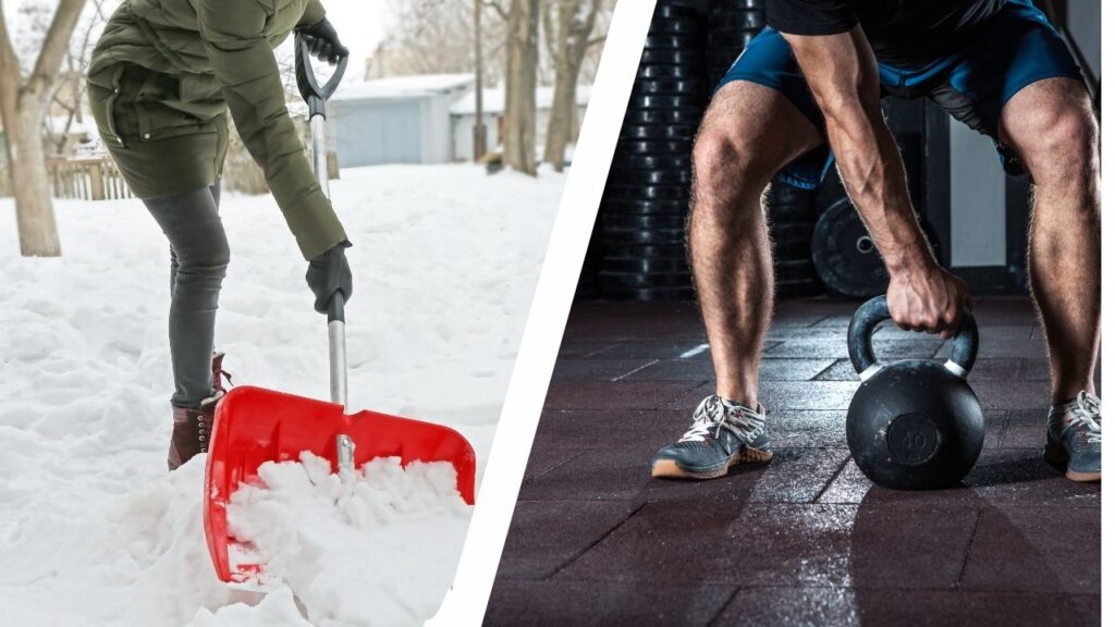 shoveling snow on one side; kettlebell lift on the right